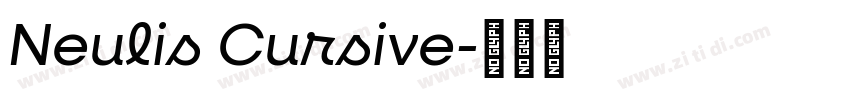 Neulis Cursive字体转换